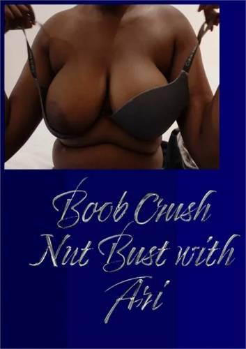 Boob Crush Nut Bust with Ari - mangoporn.net on delporno.com