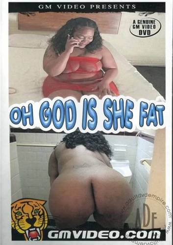 Oh God Is She Fat - mangoporn.net on delporno.com