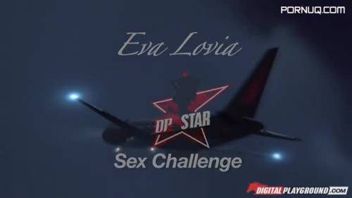 DP Star Sex Challenge ( ) Eva Lovia - new.porneq.com on delporno.com