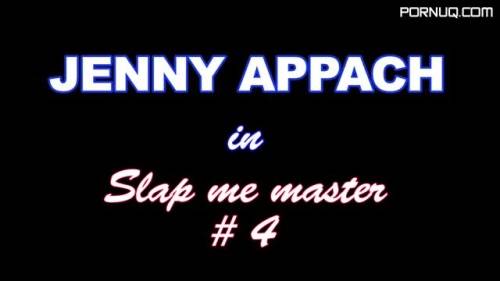 JENNY APPACH XXXX SLAP ME MASTER #4 - new.porneq.com on delporno.com