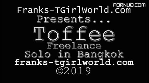 [Franks TGirlWorld] Presenting Toffee! (10 07 2019) rq - new.porneq.com on delporno.com